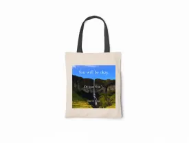 Disappointing Affirmations - You will be ok or you wont Canvas Tote Bag